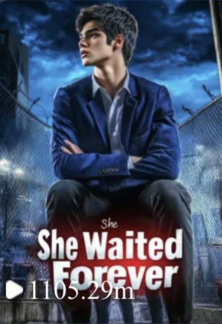 She Waited Forever